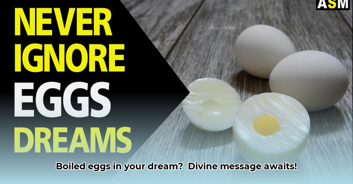 biblical-meaning-of-boiled-eggs-in-a-dream